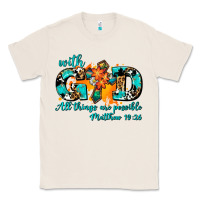 Natural with god all things are possible. cross Classic Tee - AdoDesignShop