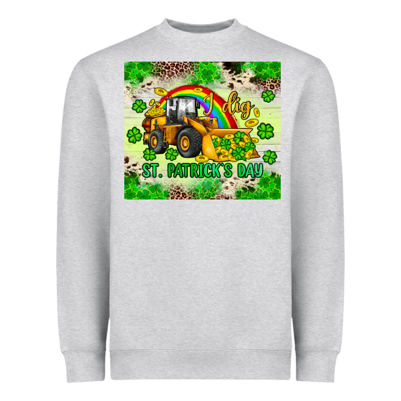 I Dig St Patrick S Day Heavyweight Sweatshirt by JahusDesignShop | Teevron
