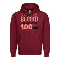 Burgundy i have bugged my teacher for 100 days Zipper Hoodie - MaliasSmallBusiness