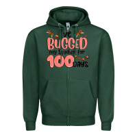 Sports Green i have bugged my teacher for 100 days Zipper Hoodie - MaliasSmallBusiness