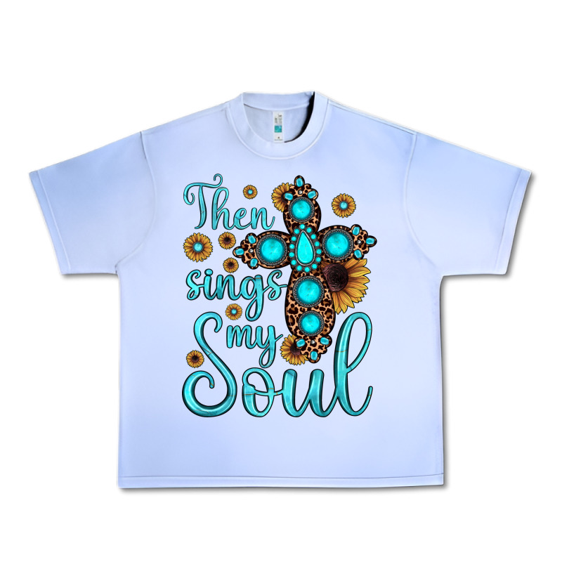 Then Sings My Soul Cross Urban Heavy Tee by JahusDesignShop | Teevron