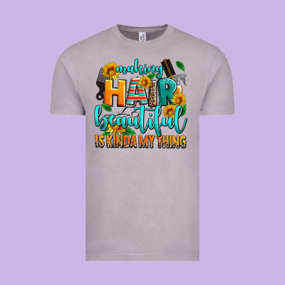 Making Hair Beautiful Is Kinda My Thing Vintage Tee Designed By Adodesignshop