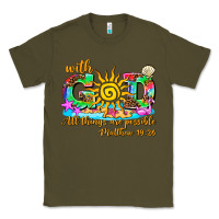 Army Green with god all things are possible summer Classic Tee - AdoDesignShop
