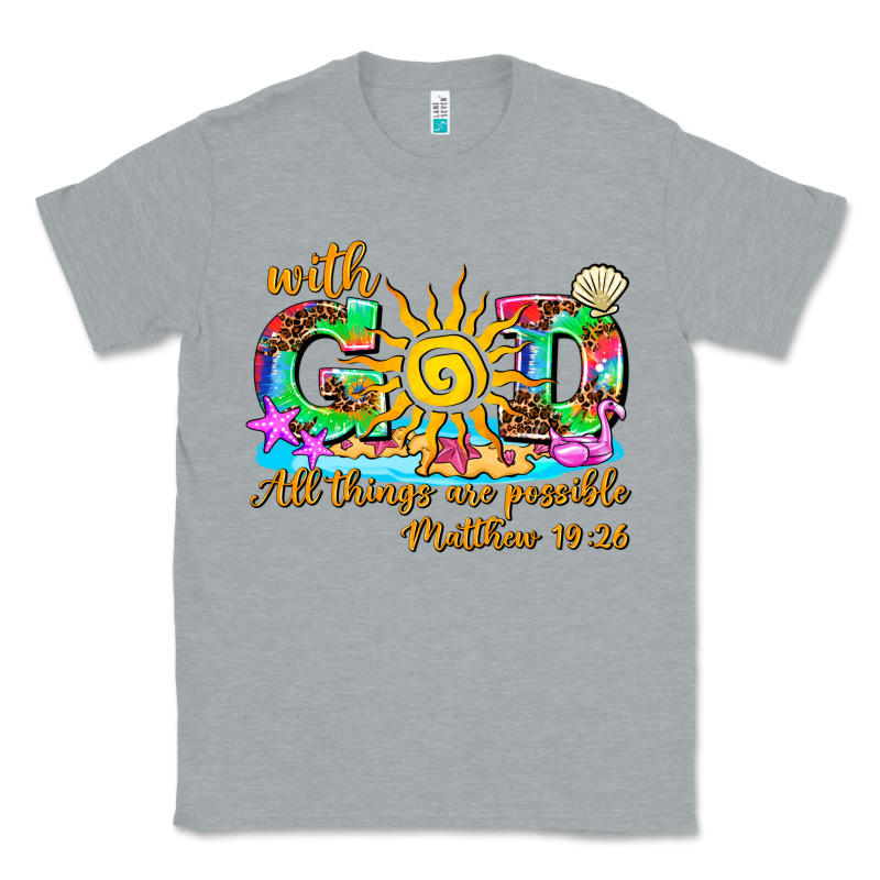 With God All Things Are Possible Summer Classic Tee by AdoDesignShop | Teevron