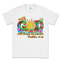 White with god all things are possible summer Classic Tee - AdoDesignShop