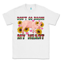 White western don't go bacon my heart pig Classic Tee - Artiststas