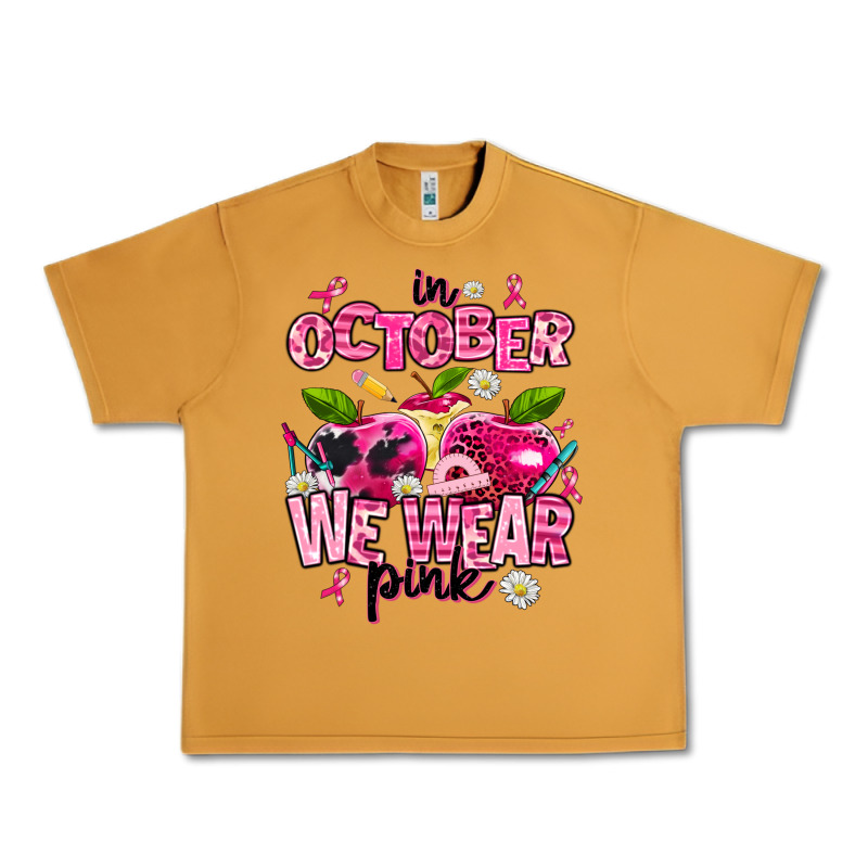 In October We Wear Pink Teachers Urban Heavy Tee by AdoDesignShop | Teevron