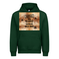 Forest Green warning i'm an asshole with rusty background Urban Hoodie - TumblerDesignByShophia