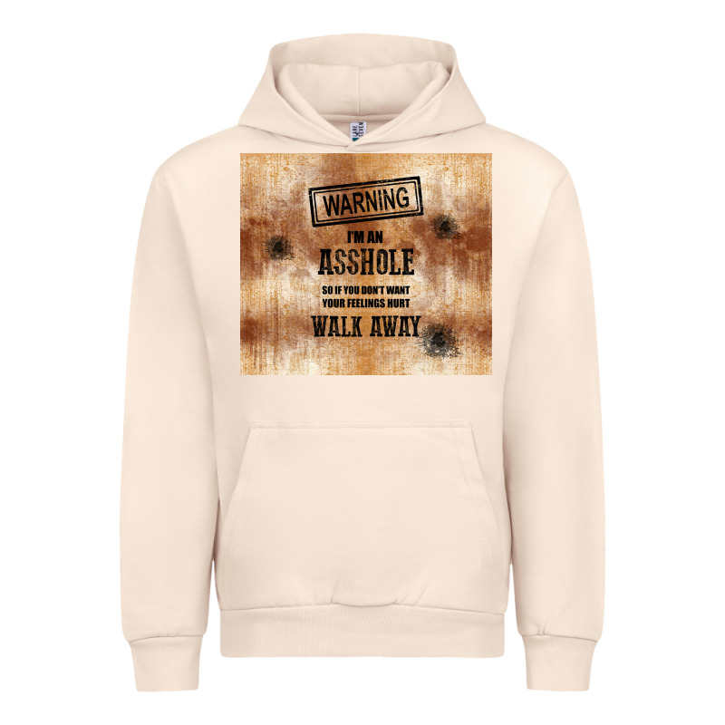 Warning I'm An Asshole With Rusty Background Urban Hoodie by TumblerDesignByShophia | Teevron