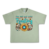 Oil Green i'm just out here trusting god Urban Heavy Tee - JahusDesignShop