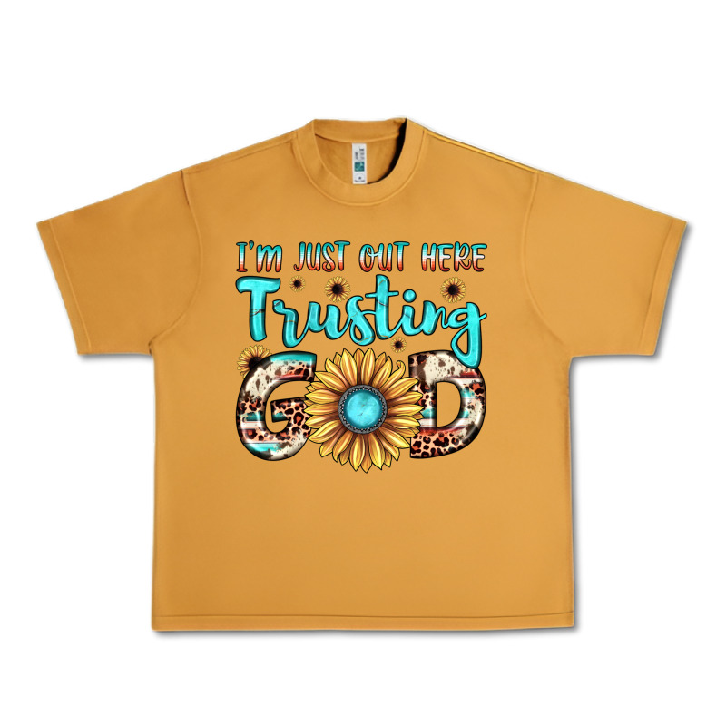 I'm Just Out Here Trusting God Urban Heavy Tee by JahusDesignShop | Teevron