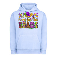 Here For The Beads Urban Hoodie | Teevron