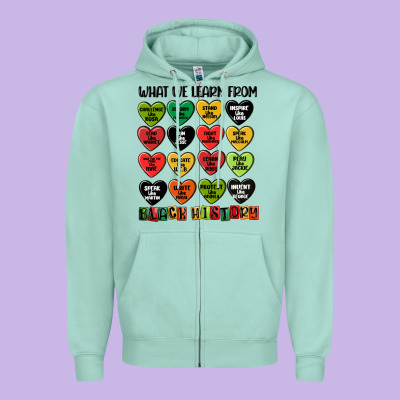 What We Learn From Black History Zipper Hoodie Designed By Maliassmallbusiness