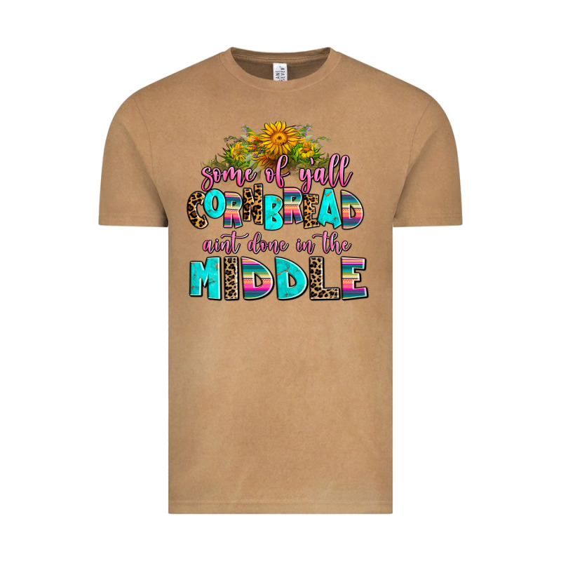 Some Of Yall Cornbread Aint Done In The Middle Vintage Tee by AdoDesignShop | Teevron