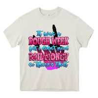 Cream it was rough week but i didn't need bail money so Heavy Core Tee - MaliasSmallBusiness