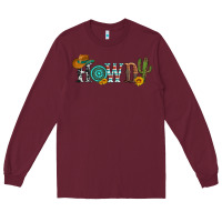 Burgundy howdy with cowboy hat and cactus Long Sleeve Tee - Artiststas