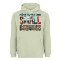 Minding My Own Small Business Bbs Heavyweight Hoodie | Teevron