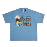 Pebble Blue all i need are books and wine Urban Heavy Tee - JahusDesignShop