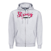 Heather Grey strong joshua 1 9 Zipper Hoodie - MaliasSmallBusiness