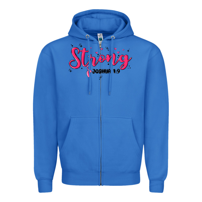 Strong Joshua 1 9 Zipper Hoodie by MaliasSmallBusiness | Teevron