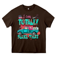 Chocolate Brown I can totally make that with truck Heavy Core Tee - MaliasSmallBusiness
