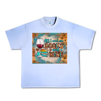 Grape Ice all i need are books and wine Urban Heavy Tee - JahusDesignShop