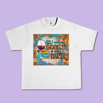 All I Need Are Books And Wine Urban Heavy Tee Designed By Jahusdesignshop