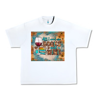 White all i need are books and wine Urban Heavy Tee - JahusDesignShop