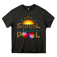 Asphalt bye bye school hello pool Heavy Core Tee - Artiststas