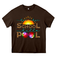 Chocolate Brown bye bye school hello pool Heavy Core Tee - Artiststas