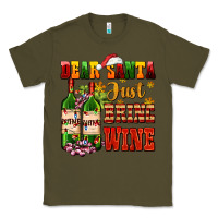 Army Green dear santa just bring wine Classic Tee - AdoDesignShop