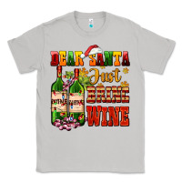 Moon Dust dear santa just bring wine Classic Tee - AdoDesignShop