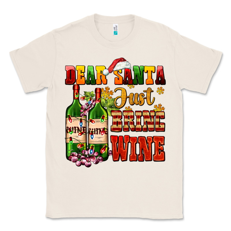Dear Santa Just Bring Wine Classic Tee by AdoDesignShop | Teevron
