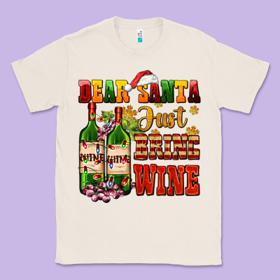 Dear Santa Just Bring Wine Classic Tee Designed By Adodesignshop