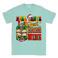 Seafoam dear santa just bring wine Classic Tee - AdoDesignShop