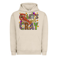 Pigment French Oak Let's get cray Urban Hoodie - HowdyJamesFarm