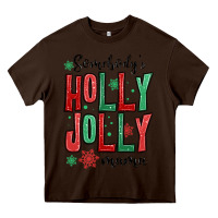 Chocolate Brown somebodys holly jolly mama Heavy Core Tee - MaliasSmallBusiness