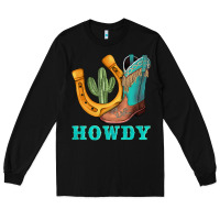 Black howdy turquoise cowboy boots horseshoe Long Sleeve Tee - AdoDesignShop