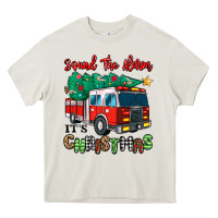 Sound The Alarm Its Christmas Fire Truck Heavy Core Tee | Teevron