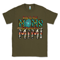 Army Green Only The Best Moms Get Promoted To Mimi Classic Tee - CowhideDigitalArt