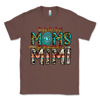Chestnut Only The Best Moms Get Promoted To Mimi Classic Tee - CowhideDigitalArt