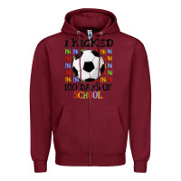Burgundy i kicked 100 days of school Zipper Hoodie - MaliasSmallBusiness