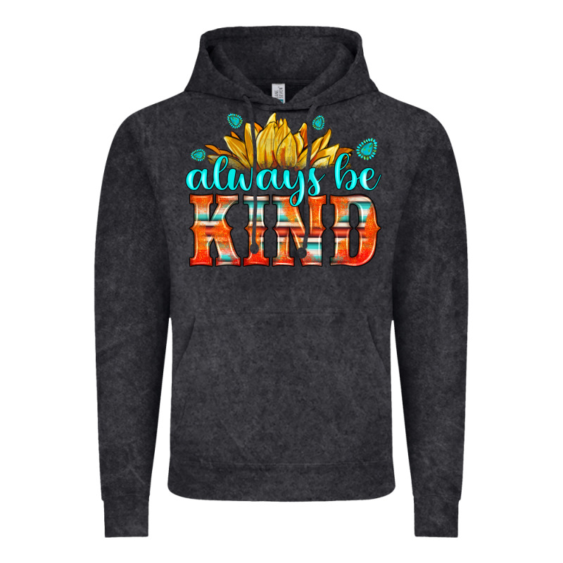 Always Be Kind Vintage Hoodie by HRA Design Shop | Teevron