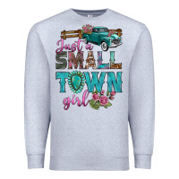 Heather Grey Just A Small Town Girl With Truck Premium Sweatshirt - BundleAndBundleShop