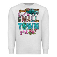 Oatmeal Heather Just A Small Town Girl With Truck Premium Sweatshirt - BundleAndBundleShop