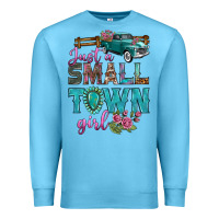 Ocean Blue Just A Small Town Girl With Truck Premium Sweatshirt - BundleAndBundleShop