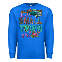 True Royal Just A Small Town Girl With Truck Premium Sweatshirt - BundleAndBundleShop