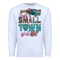 White Just A Small Town Girl With Truck Premium Sweatshirt - BundleAndBundleShop