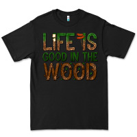 Black life is good in the wood Premium Tee - texasbilliewilder