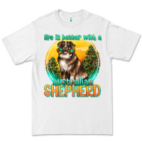 White life is better with a australian shepherd Premium Tee - texasbilliewilder